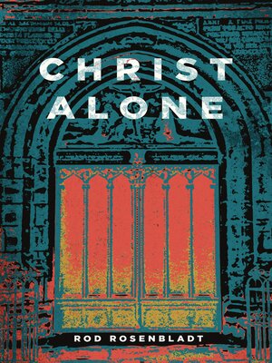 cover image of Christ Alone